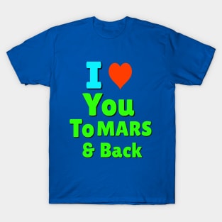 I love you T-Shirt T-Shirt